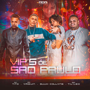 Vip's de São Paulo (Explicit)