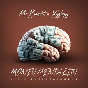 Money Mentality (Explicit)