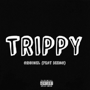 Trippy (feat. Beeno)
