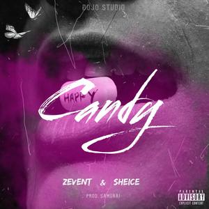 Candy (feat. Sheice) [Explicit]