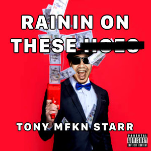 Rainin on These (Explicit)