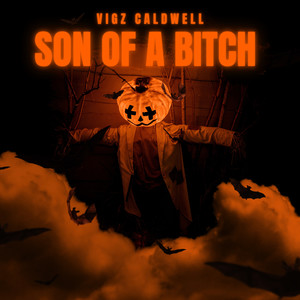 Son of a ***** (Explicit)