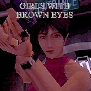 Girls with Brown Eyes (Explicit)