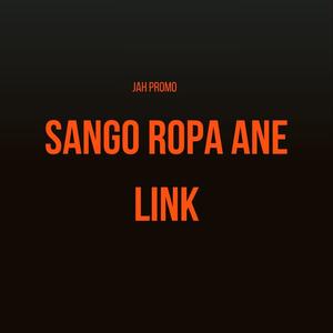 Sango Ropa Ane Link