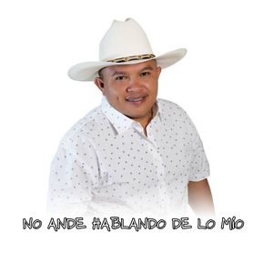 No Ande Hablando de lo Mío (En Vivo)