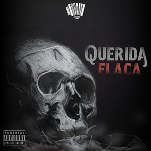 Querida Flaca (Explicit)