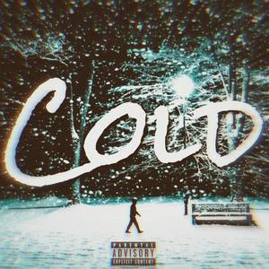 Cold (Explicit)