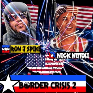 Border Crisis 2