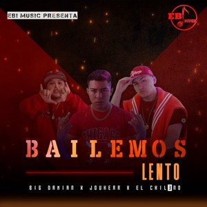 Bailemos Lento