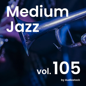 Medium Jazz, Vol. 105 -Instrumental BGM- by Audiostock