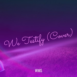 We Testify (Cover)