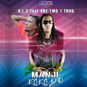 Manje Koko Ye(feat. One-Two 1 Thug)