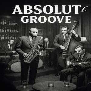 Absolute Groove