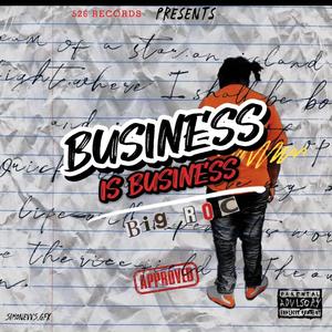 Business Is Business (Explicit)