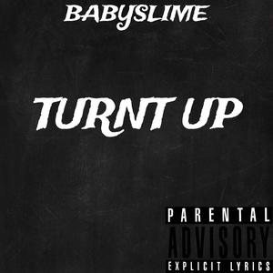 Turnt Up (Explicit)