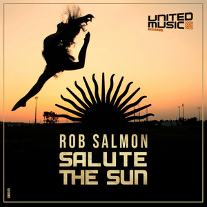 Salute The Sun (Original Mix)