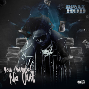 You Counted Me Out (Explicit)