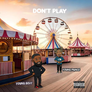 Don´t play (feat. Young bevy) (Special Version)