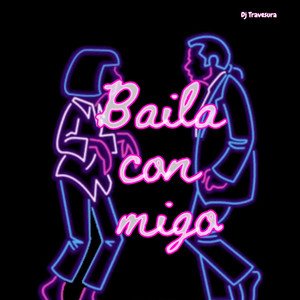 Baila con migo