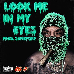 Look Me in My Eyes (Explicit)
