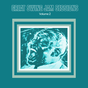 Great Swing Jam Sessions, Vol. 2