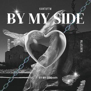 By My Side (Explicit)