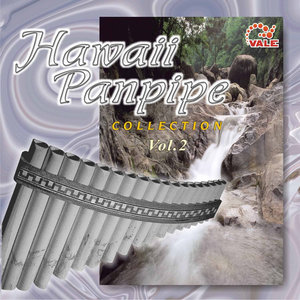 Hawaii Panpipe Collection, Vol. 2