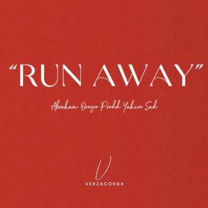 RUN AWAY