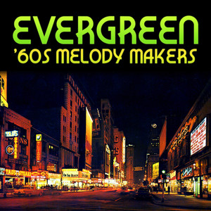 Evergreen '60s Melody Makers