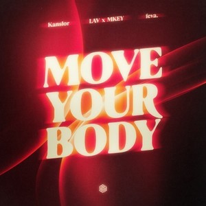 Move Your Body (Extended Mix)