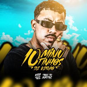 10 MINUTINHOS DE VERÃO EM VITORIA (Explicit)