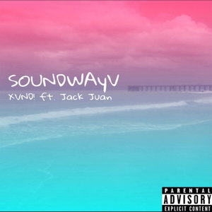 SoundWayv (Explicit)