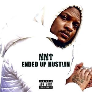 ENDED UP HUSTLIN (Explicit)