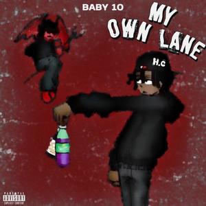 My own lane (Explicit)