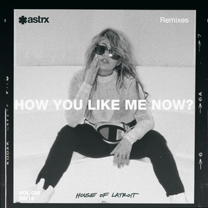 Latroit - How You Like Me Now (The Sponges Remix)