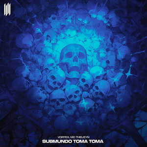 SUBMUNDO TOMA TOMA (SLOWED|Explicit)