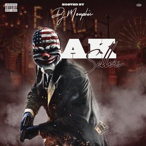 AK Sellers - Proud Of You(feat. DJ Memphis) (Explicit)