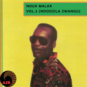 Ndodzila Zwangu (Vol. 3)