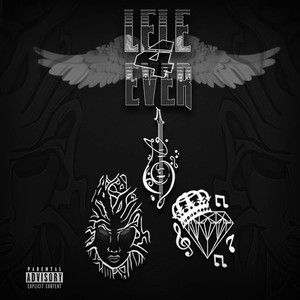 Lele4Ever (2022 Remastered) [Explicit]