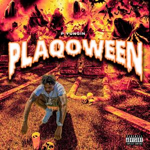 Plaqoween (Explicit)
