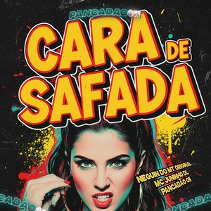 CARA DE SAFADA (Explicit)