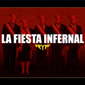 La Fiesta Infernal (Explicit)