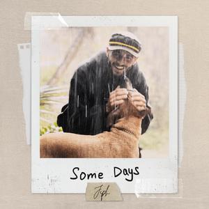 Some Days (Explicit)