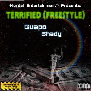 Terrified (Freestyle) [Explicit]