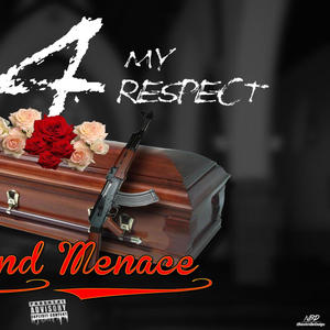 DIE 4 MY RESPECT (feat. Sonhe Hott) [Explicit]