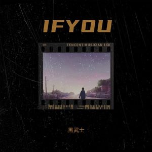 IF YOU