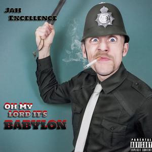 Oh my lord its Babylon (Explicit)