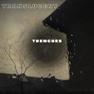 TRENCHES (Explicit)