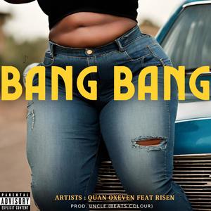 Bang Bang (Explicit)