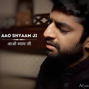Aao Shyaam Ji